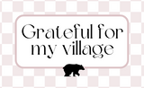 Grateful for a Village