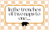 In the trenches of two naps to one...