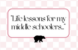 Life Lessons for My Students
