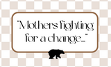 Mothers Fighting for a Change
